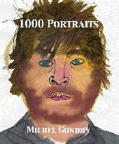 1000 PORTRAITS, signature par Michel Gondry